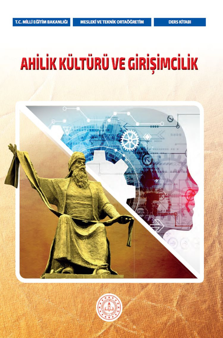 AHİLİK KÜLTÜRÜ VE GİRİŞİMCİLİK