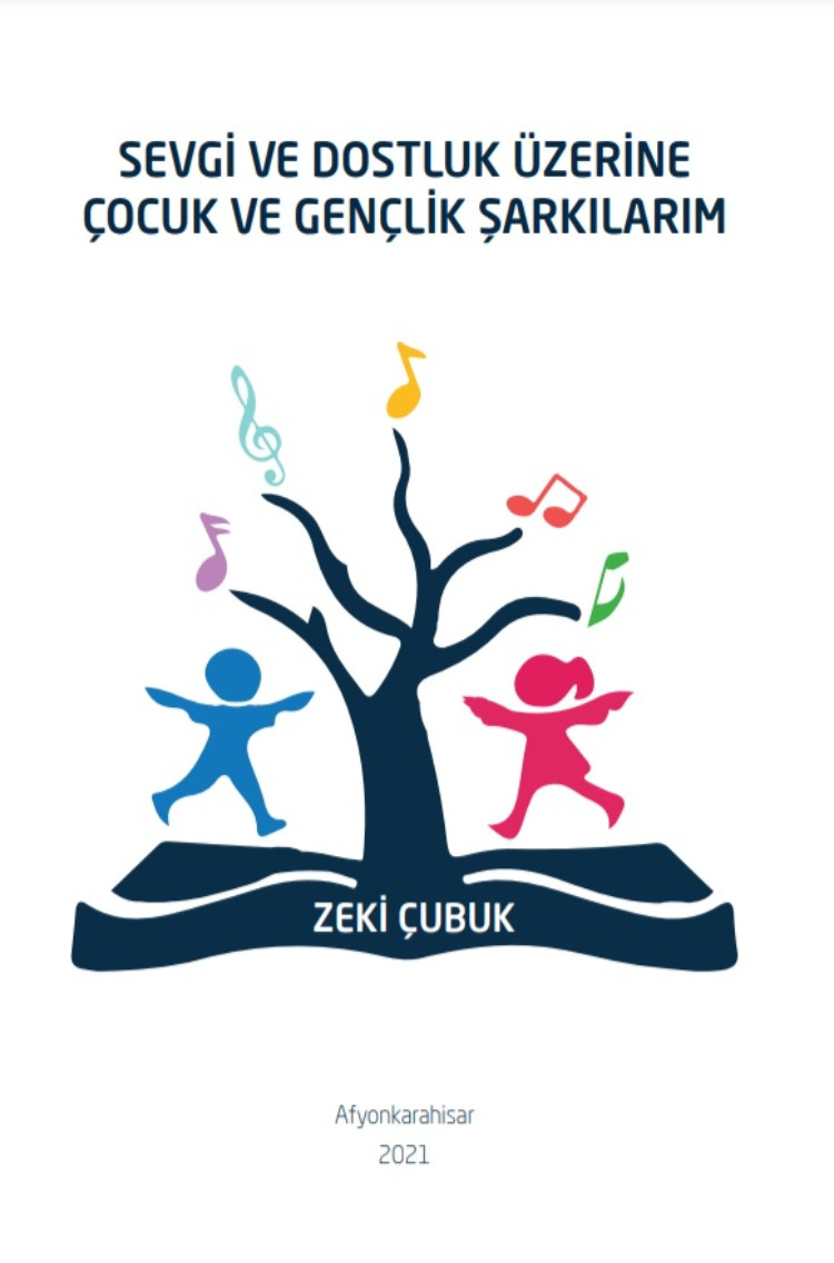 Sevgi ve Dostluk Üzerine Çocuk ve Gençlik Şarkılarım