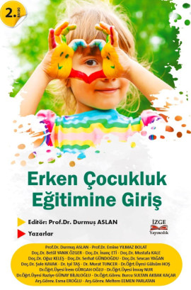 ERKEN ÇOCUKLUK EĞİTİMİNE GİRİŞ
